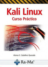 KALI LINUX CURSO PRACTICO - 9788418971976